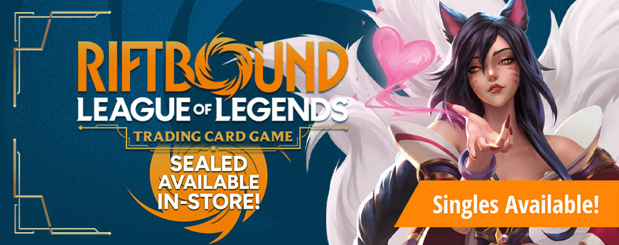 Riftbound singles are available now and sealed in-store!