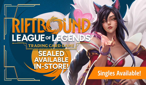 Riftbound singles are available now and sealed in-store!