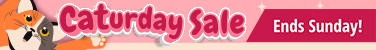 Caturday Sale ends Sunday!