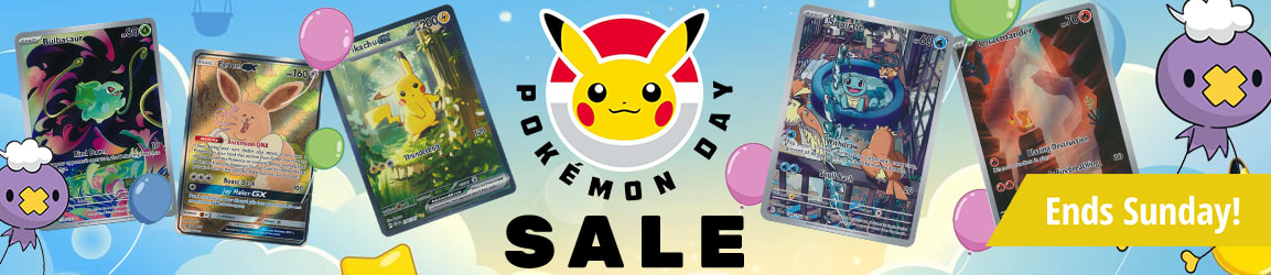 Pokemon Day Sale ends Sunday!