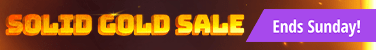Solid Gold Sale ends Sunday!