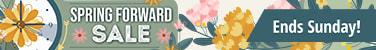 Spring Forward Sale ends Sunday!