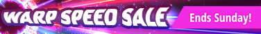 Warp Speed Sale ends Sunday!
