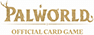 Palworld Trading Card Game
