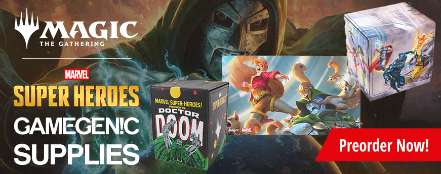 Preorder MTG Marvel Super Heroes Gamegenics supplies today!
