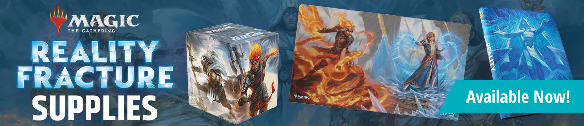 MTG Reality Fracture supplies available now!