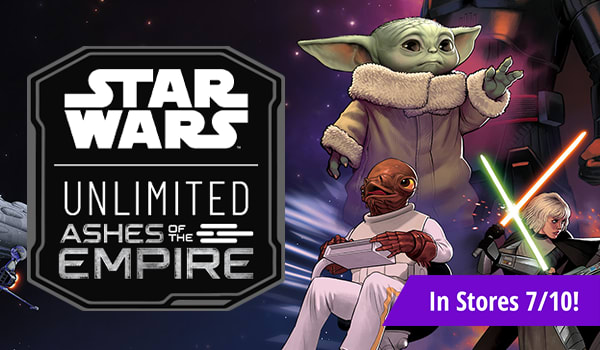 Preorder Star Wars: Unlimited - Ashes of the Empire now!