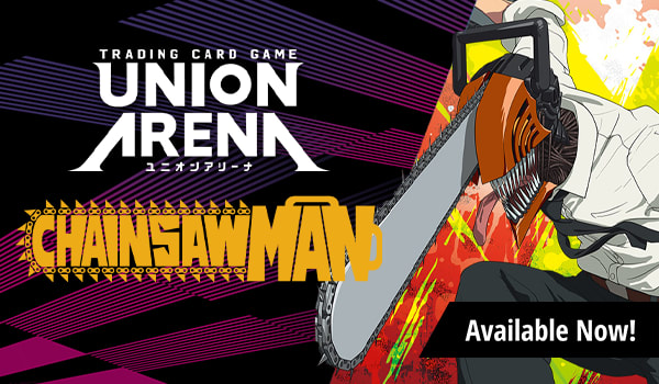 Union Arena Card Game Chainsaw Man is available now!