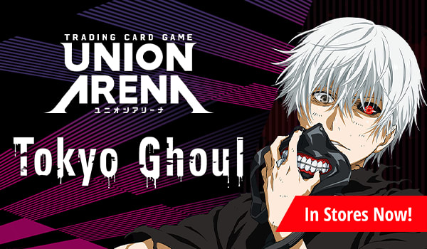 Union Arena Card Game Tokyo Ghoul is available now!