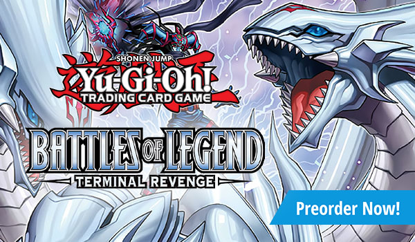 Preorder Yu-Gi-Oh! Battles of Legend: Terminal Revenge today!