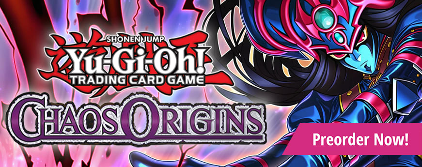 Preorder Yu-Gi-Oh! Chaos Origins today!