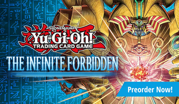 Preorder Yu-Gi-Oh! The Infinite Forbidden today!