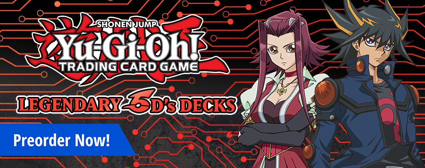 Preorder Yu-Gi-Oh! Legendary 5D's Decks today!