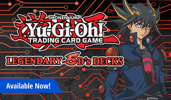 Yu-Gi-Oh! Legendary 5D's Decks available now!