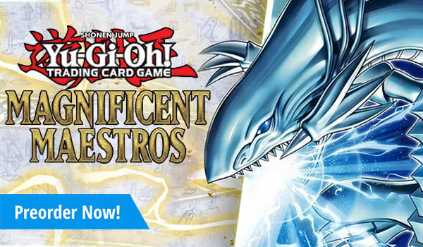 Preorder Yu-Gi-Oh! Magnificent Maestros is available today!