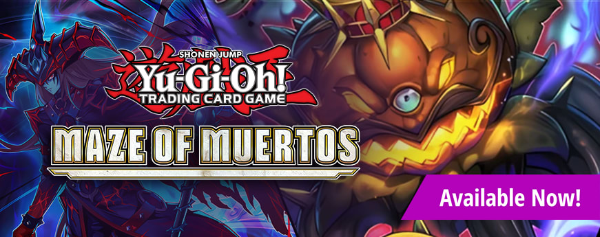 Yu-Gi-Oh! Maze of Muertos available now!