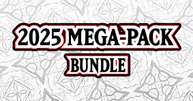 Yu-Gi-Oh! 2025 Mega-Pack Bundle available now!