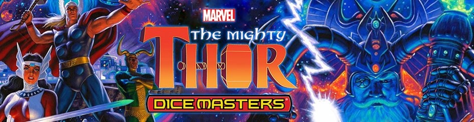 Dice Masters - The Mighty Thor