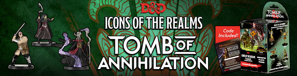 D&D Minis - Icons of the Realms: Tomb of Annihilation