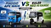 Piaggio Ape Wave vs Euler Neo Hi Range Compared
