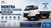 Montra Electric Eviator: Payload and Dimensions Explained