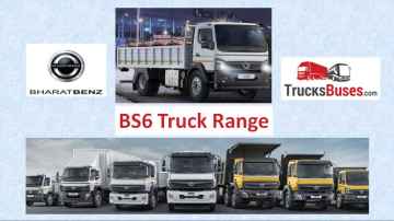 BharatBenz BS6 Trucks Launched - Complete Details