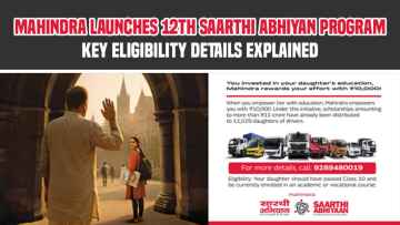 Mahindra Launches 12th Saarthi Abhiyan Program: Key Eligibility Details Explained