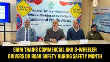 SIAM Trains Commercial and 3-Wheeler Drivers on Road Safety During Safety Month