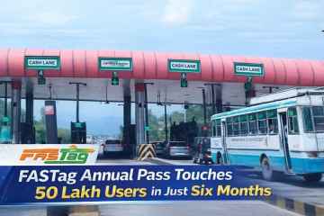 FASTag Annual Pass Touches 50 Lakh Users in Just Six Months