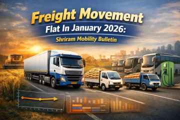 Freight Movement Flat In January 2026 Shriram Mobility Bulletin