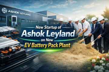 New Startup of Ashok Leyland on EV Battery Pack Plant