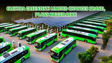 Olectra Greentech Limited Changes Brand, Plans Bigger Role