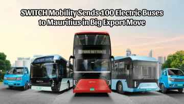 SWITCH Mobility Sends 100 Electric Buses to Mauritius in Big Export Move