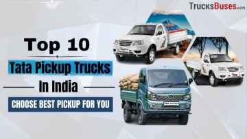 Top 10 Tata Pickup Trucks in India : Choose which pickup is right for you