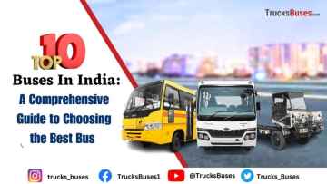 Top 10 Buses In India : A Comprehensive Guide to Choosing the Best Bus