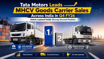 Tata Motors Leads MHCV Goods Carrier Sales Across India in Q4 FY26, Ashok Leyland Holds Strong Second Position
