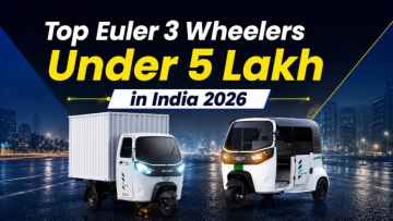 Top Euler 3 Wheelers Under 5 Lakh in India 2026