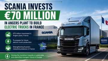 Scania Invests €70 Million In Angers Plant To Build Electric Trucks In France