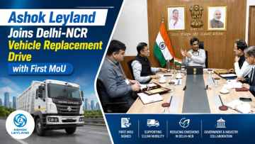 Ashok Leyland Joins Delhi-NCR Vehicle Replacement Drive with First MoU