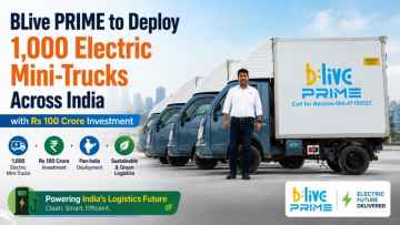 BLive PRIME to Deploy 1,000 Electric Mini-Trucks Across India with Rs 100 Crore Investment