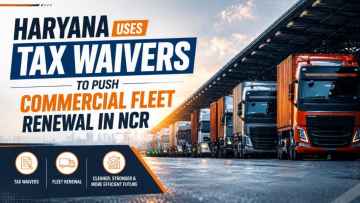 Haryana Uses Tax Waivers To Push Commercial Fleet Renewal in NCR