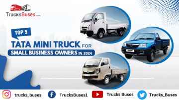 Top 5 Tata Mini truck for Small Business Owners in 2024: Performance, Efficiency, and Value