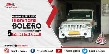 Planning to Buy a Used Mahindra Bolero Pickup? 5 Things to Know