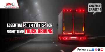 Essential Safety Tips for Nighttime Truck Driving