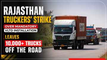 Rajasthan Truckers' Strike Over Mandatory VLTD Installation Leaves 10,000+ Trucks Off The Road