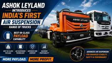 Ashok Leyland Introduces India's First Air Suspension Range of Trucks with Best-in-Class Payload Capability
