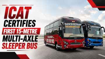 ICAT Certifies First 15-Metre Multi-Axle Sleeper Bus