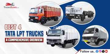Best 4 Tata LPT Trucks: A Comprehensive Overview