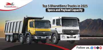 Top 5 BharatBenz Trucks in 2025: Specs and Payload Capacity