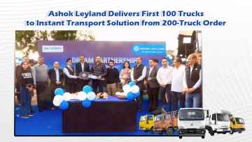 Ashok Leyland Delivers First 100 Trucks to Instant Transport Solution from 200-Truck Order